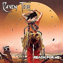 Raven Tide : Reach for Me